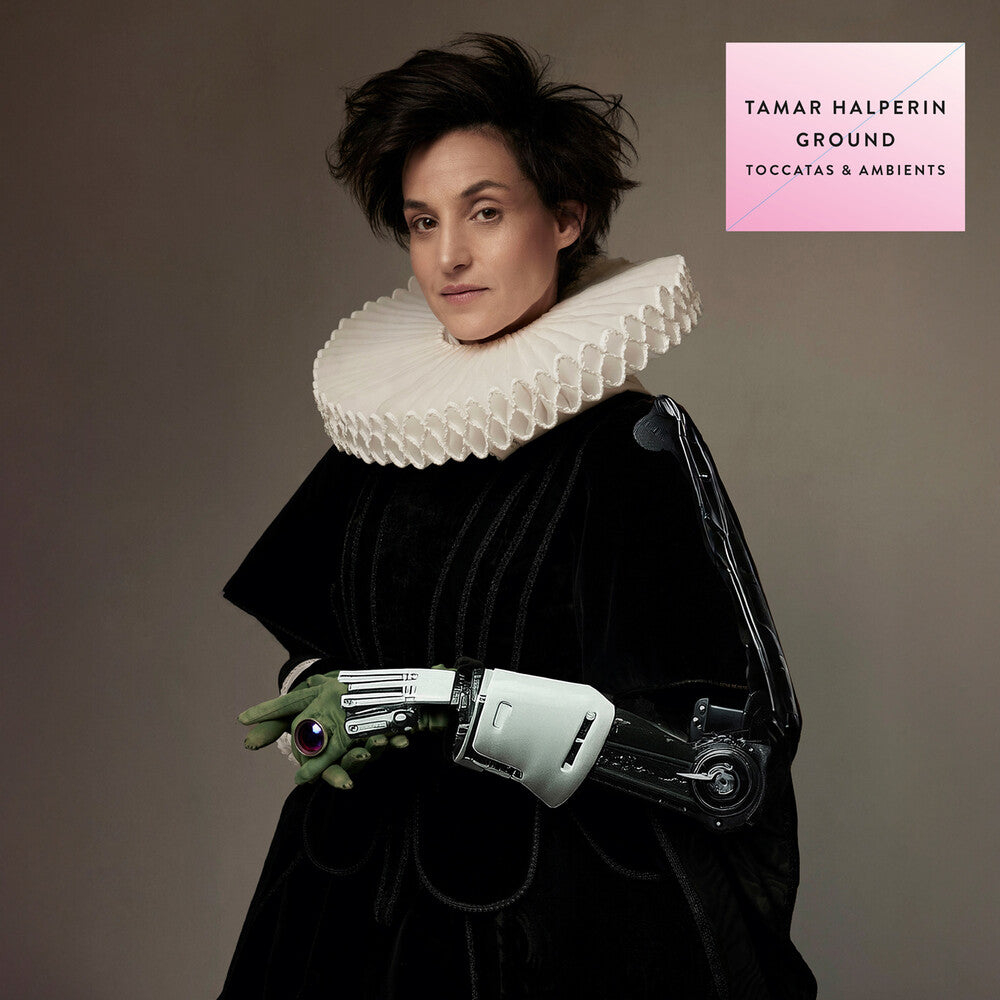 Tamar Halperin - Ground (Toccatas & Ambients) [CD]