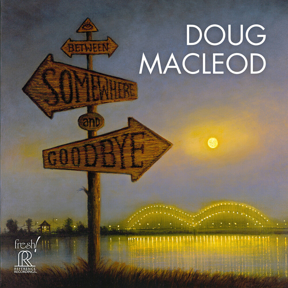 Doug Macleod - Between Somewhere & Goodbye [CD]