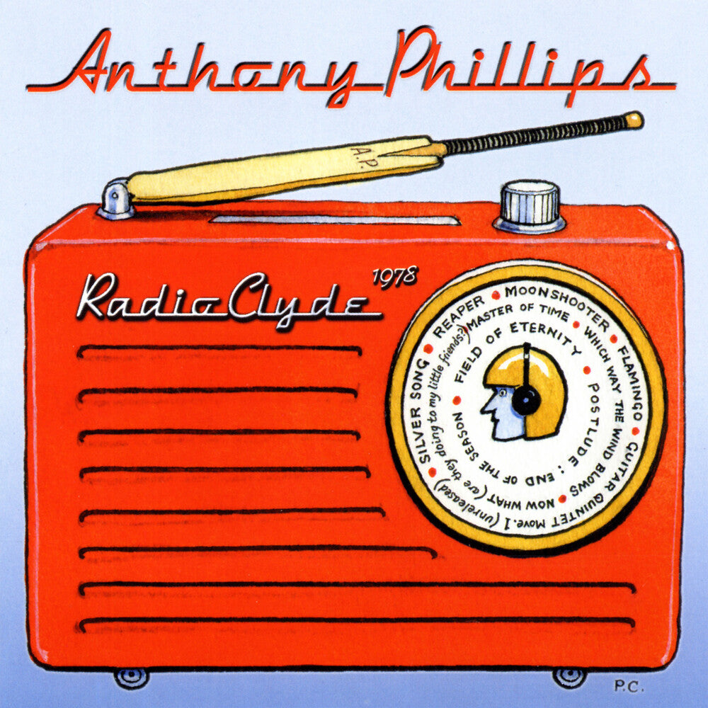 Anthony Phillips - Radio Clyde 1978 - Remastered & Expanded Edition [CD]