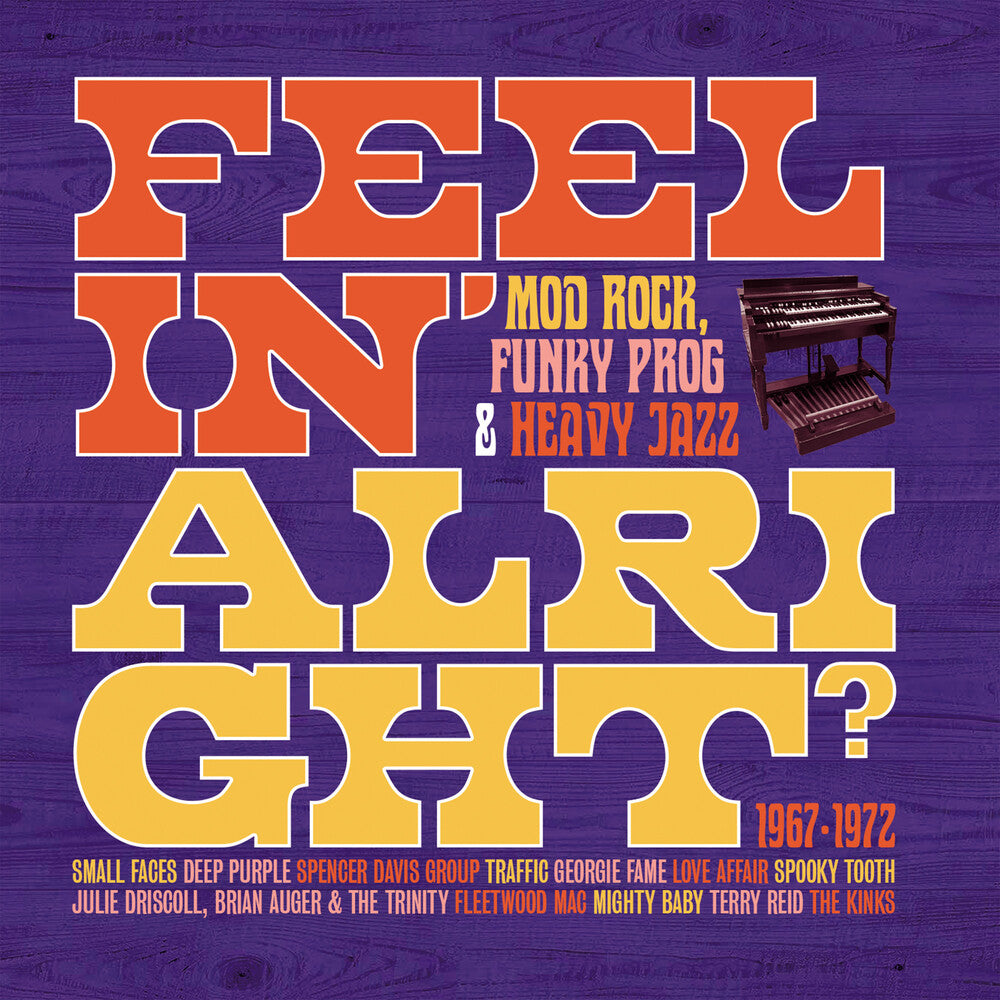 Feelin Alright: Mod Rock Funky Prog & Heavy Jazz - Feelin Alright: Mod Rock Funky Prog & Heavy Jazz [CD]