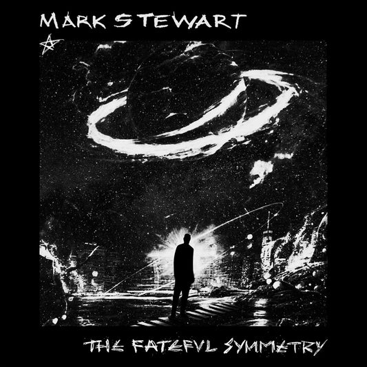 Mark Stewart - Fateful Symmetry [CD]