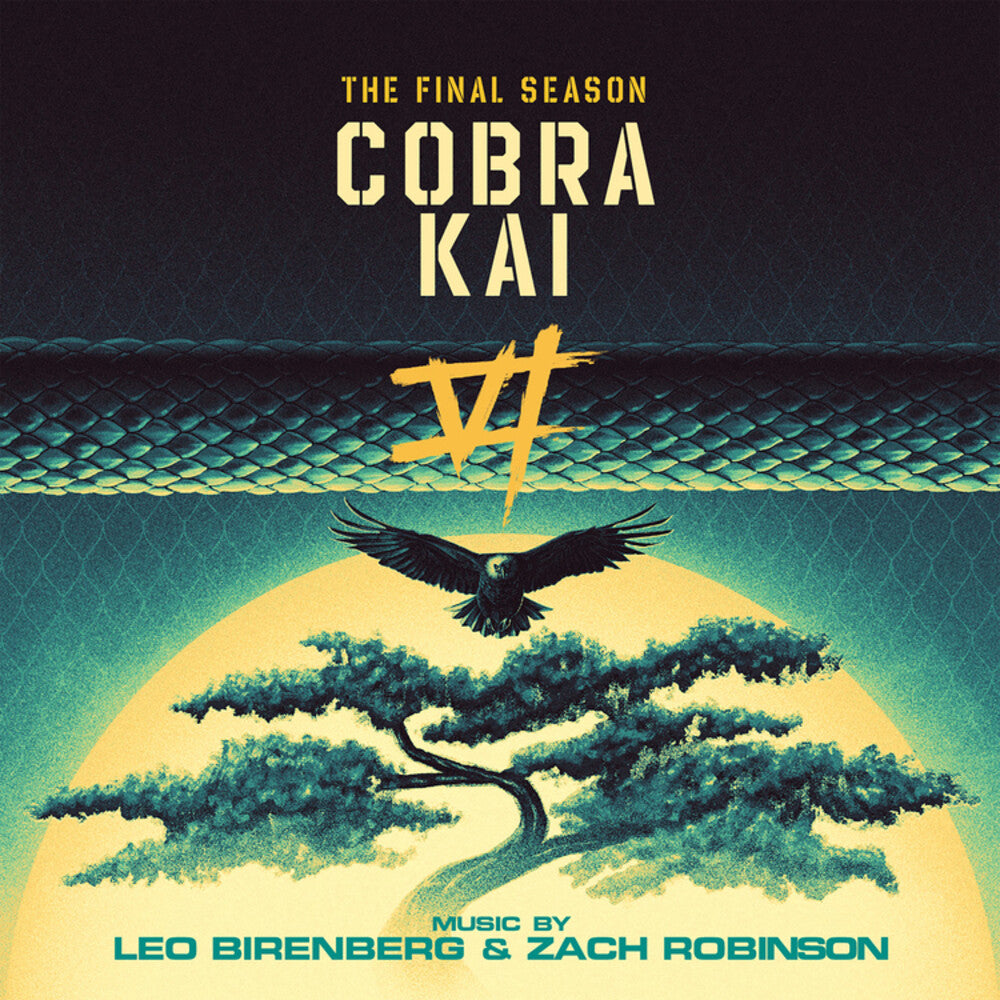 the album cover for Birenberg, Lee / Robinson, Zach - Cobra Kai (The Final Season) (Original Soundtrack)