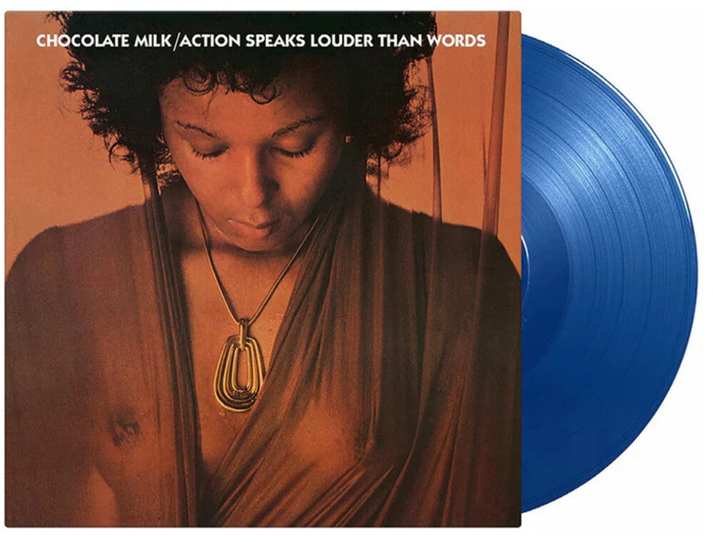 Chocolate Milk - Action Speaks Louder Than Words (Blue) [Colored Vinyl]