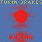 Turin Brakes - Spacehopper (Blue) [Clear Vinyl] [Limited Edition]