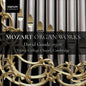 David, Goode / Mozart - Mozart Organ Works [CD]