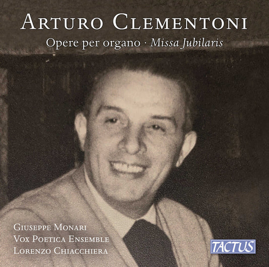 Pre-Order: Monari Giuseppe  / Clementoni - Clementoni: Organ Works & Missa Jubilaris [CD]