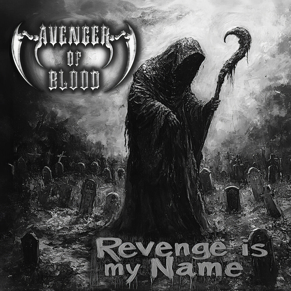 Avenger Of Blood - Revenge Is My Name [CD]