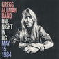 the album cover for Gregg Allman - One Night In Dc May 15 1984