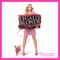 Nell Benjamin  / Okeefe,Laurence - Legally Blonde The Musical - O.B.C.R. [LP]