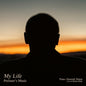 Zbigniew Preisner  / Wania,Dominik - My Life Preisner's Music [LP]