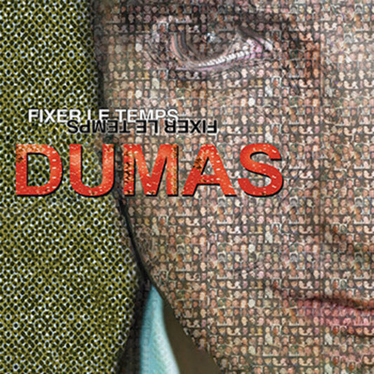 Dumas - Fixer Le Temps [Colored Vinyl] [Limited Edition] (Can)