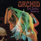 Orchid - The Zodiac Sessions [CD]