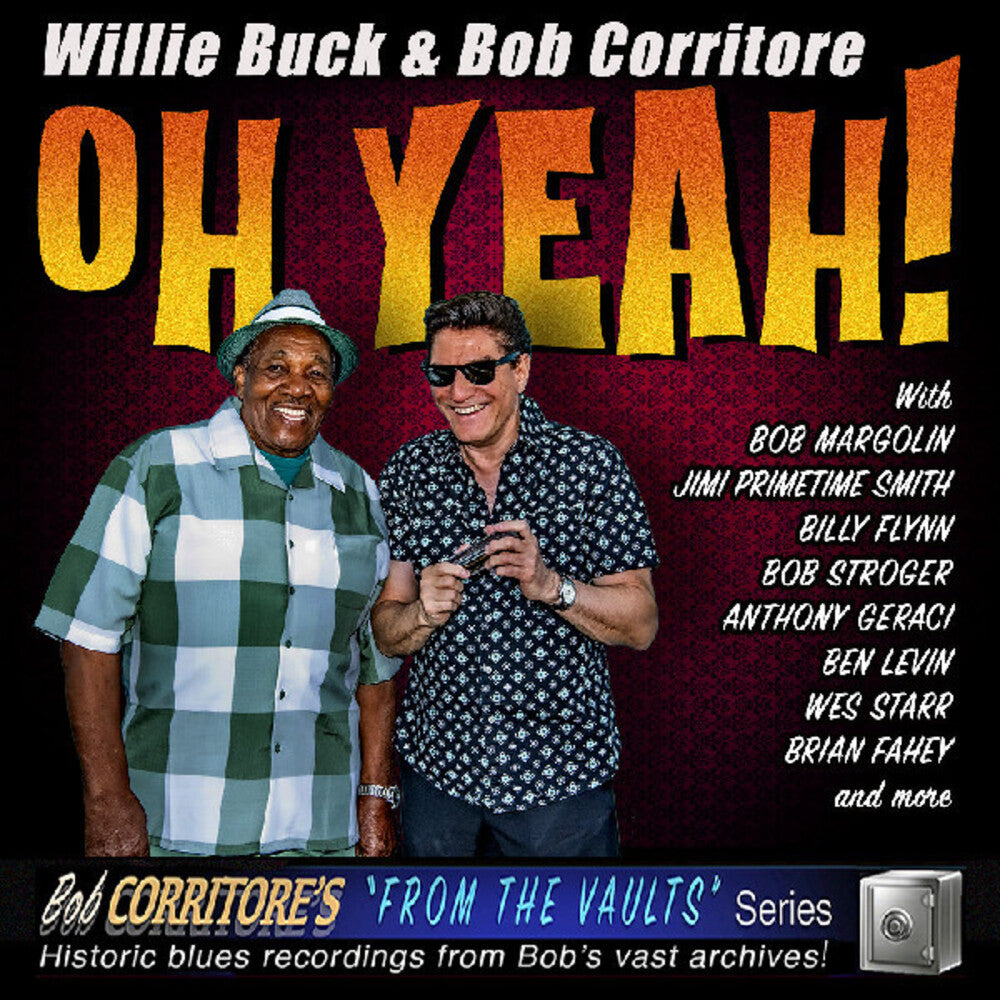 Buck, Willie / Corritore, Bob - Oh Yeah! [CD]