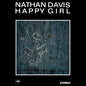 Davis, Nathan - Happy Girl [CD]