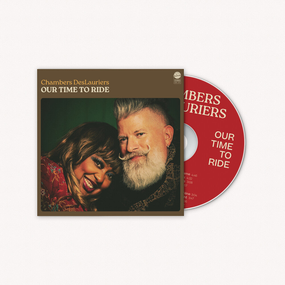 Chambers Deslauriers - Our Time To Ride [CD]