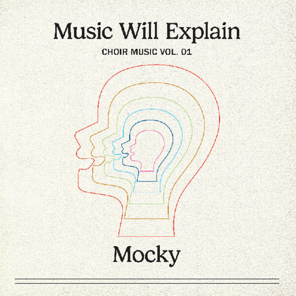 Mocky - Music Will Explain (Choir Music Vol. 1) [LP]