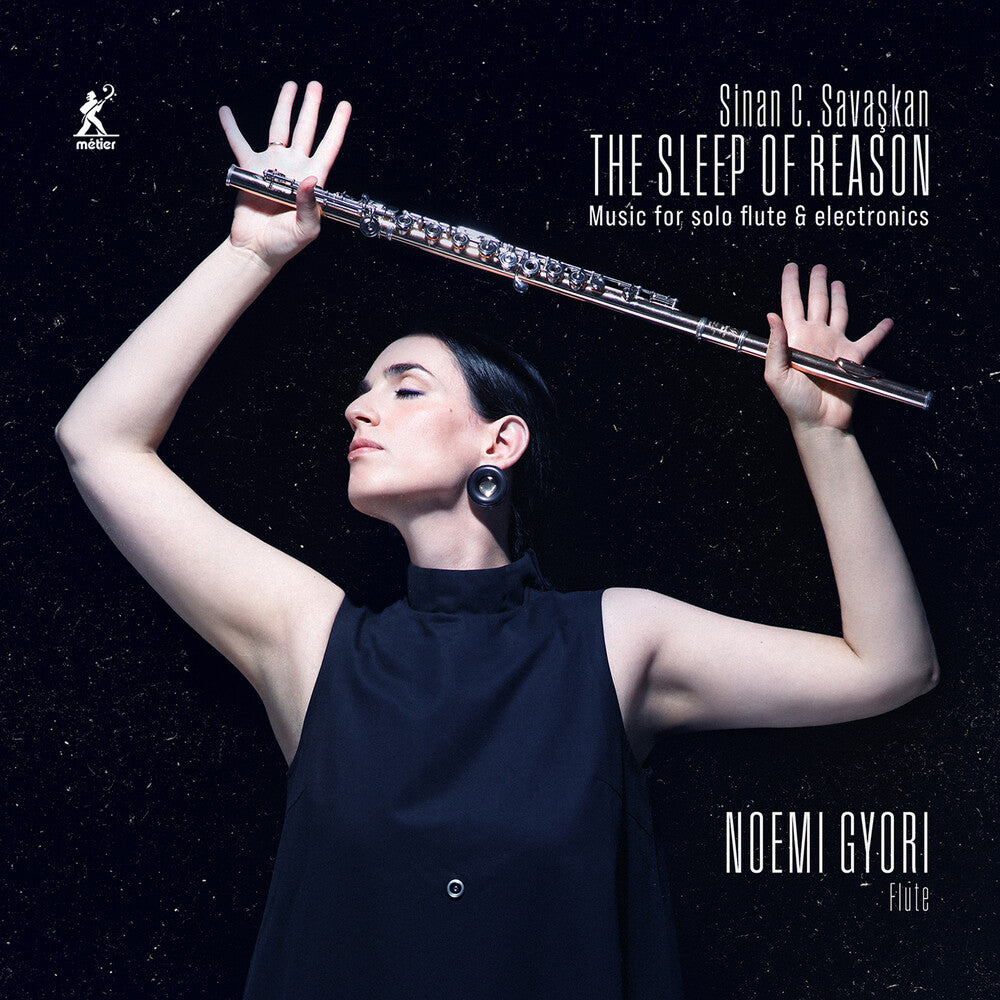 Noemi Gyori  / Sinan Carter Savaskan - Sleep Of Reason - Music For Solo Flute Electronics [LP]
