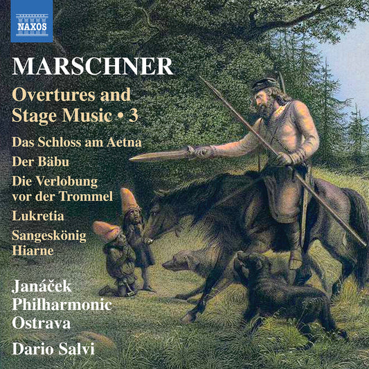 Janacek Philharmonic Ostrava - Marschner: Overtures & Stage Music Vol. 3 [CD]
