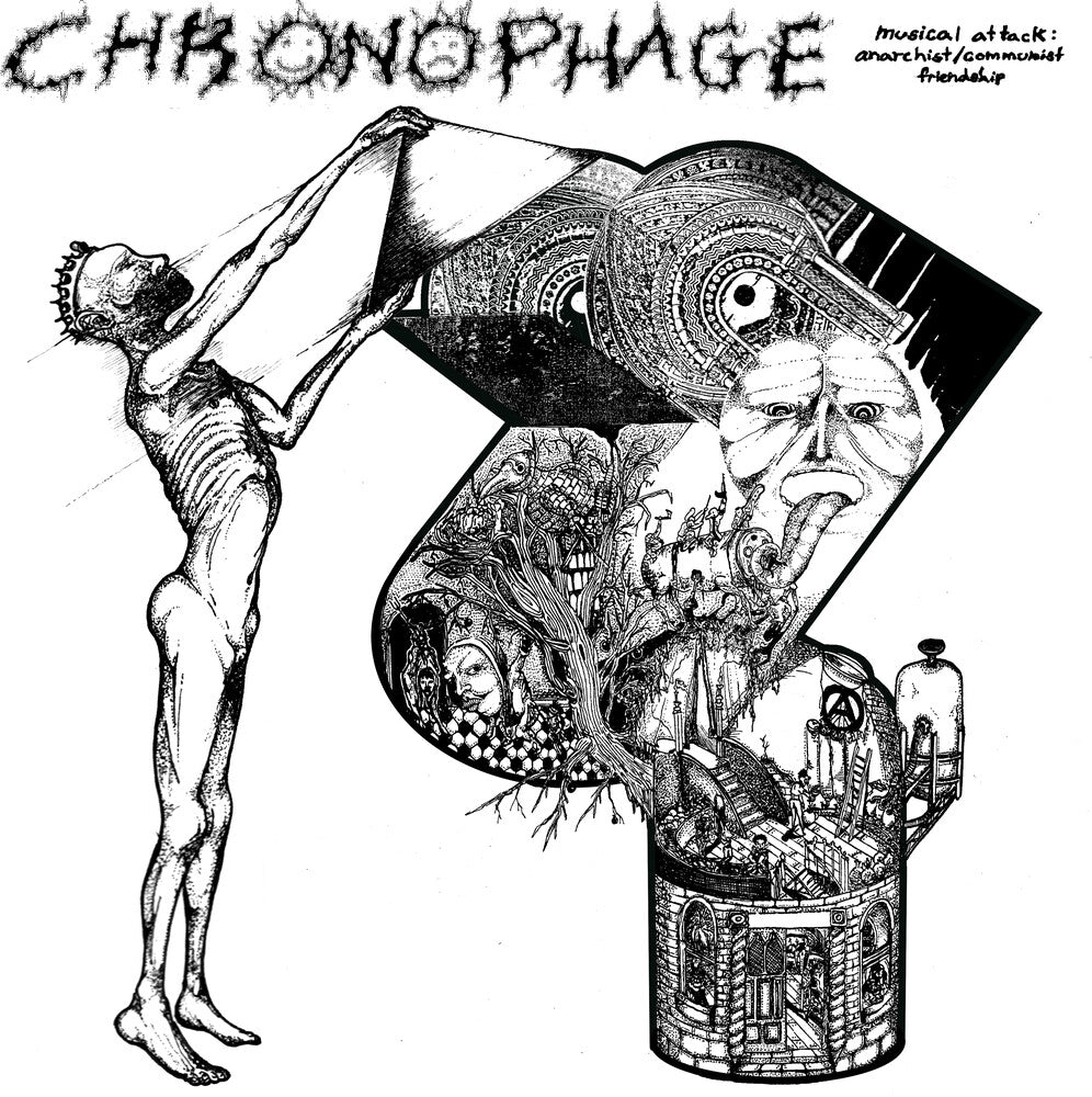 Chronophage - Musical Attack: Communist Anarchist Friendship [LP]