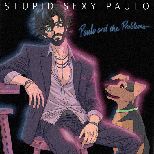 Paulo And The Problems - Stupid Sexy Paulo [LP]