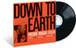 Down To Earth (Blue Note Classic Vinyl Edition) [LP]