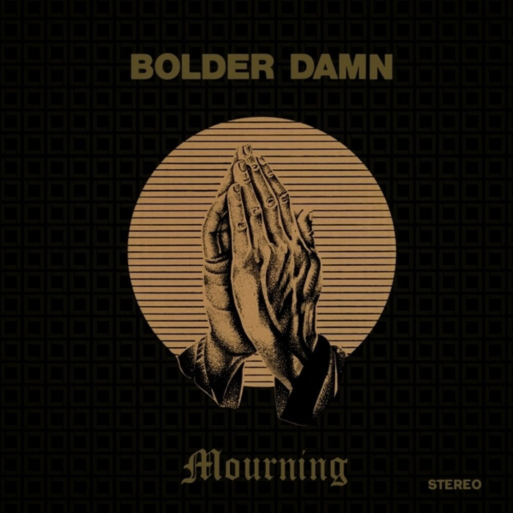 Bolder Damn - Mourning [LP]