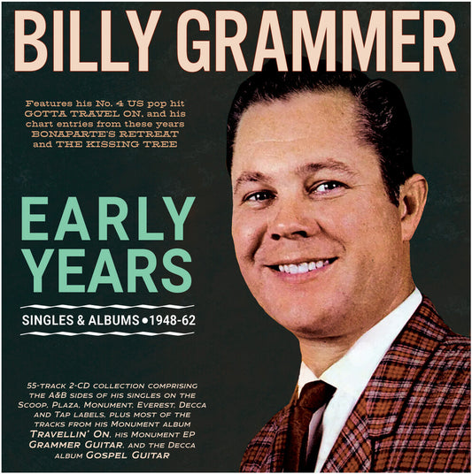 Billy Grammer - Early Years: Singles & Albums 1948-62 [CD]