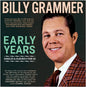 Billy Grammer - Early Years: Singles & Albums 1948-62 [CD]