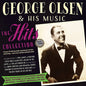 George Olsen - Hits Collection 1925-45 [CD]