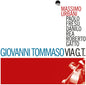 Tommaso, Giovanni - Via G.T. [CD]