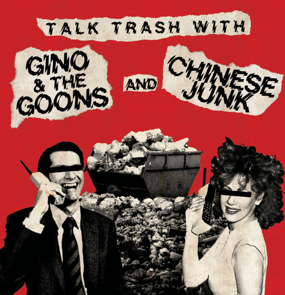Gino & The Goons / Chinese Junk - Talk Trash With [LP]