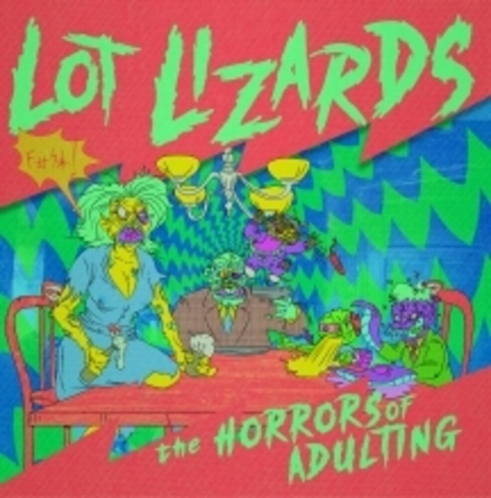 Lot Lizards - Horrors Of Adulting [LP]