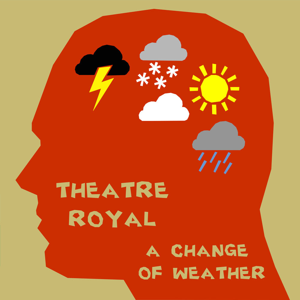 Theatre Royal - Change Of Weather [LP]