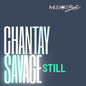 Chantay Savage - Still [LP]