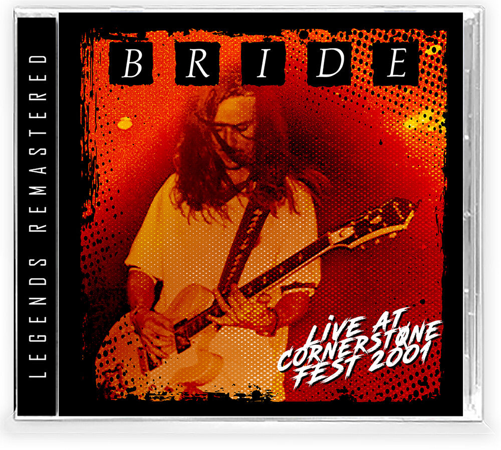 Bride - Live At Cornerstone Fest 2001 [Limited Edition] [Remastered]