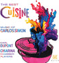 Chiarina Chamber Players - Best Cuisine - Music Of Carlos Simon [CD]