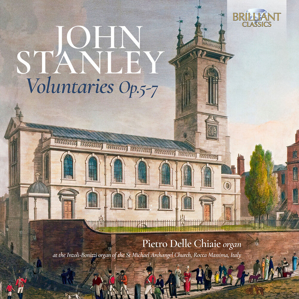 Pre-Order: Pietro Chiaie  Delle - Stanley: Voluntaries Op. 5 6 & 7 [CD]