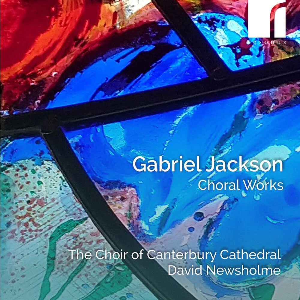the album cover for Choir Of Canterbury Cathedral - Gabriel Jackson: Choral Works