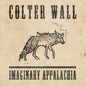 Colter Wall - Imaginary Appalachia [LP]