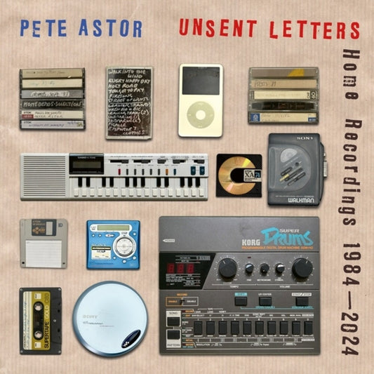 Pete Astor - Unsent Letters: Home Recordings 1984-2024 [CD]