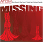 Atom (Artists Of The Opera Missing) - Missing [CD]
