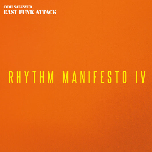 East Funk Attack - Rhythm Manifesto Iv [LP]
