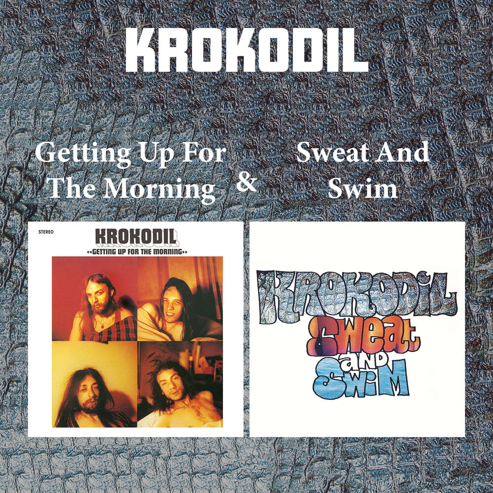 Krokodil - Getting Up For The Morning & Sweat And Swim [CD]