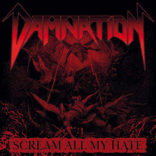 Damnation - Scream All My Hate [CD]