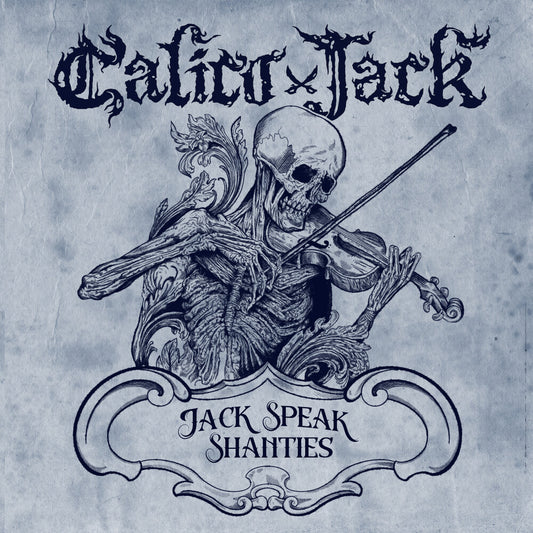 Calico Jack - Jack Speak Shanties [CD]