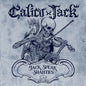 Calico Jack - Jack Speak Shanties [CD]