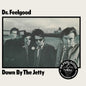 Dr Feelgood - Down By The Jetty (2025 Remaster) [CD]