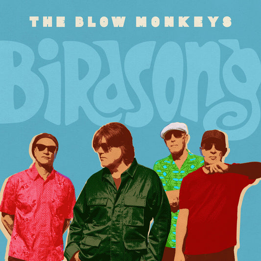 Blow Monkeys - Birdsong [LP]