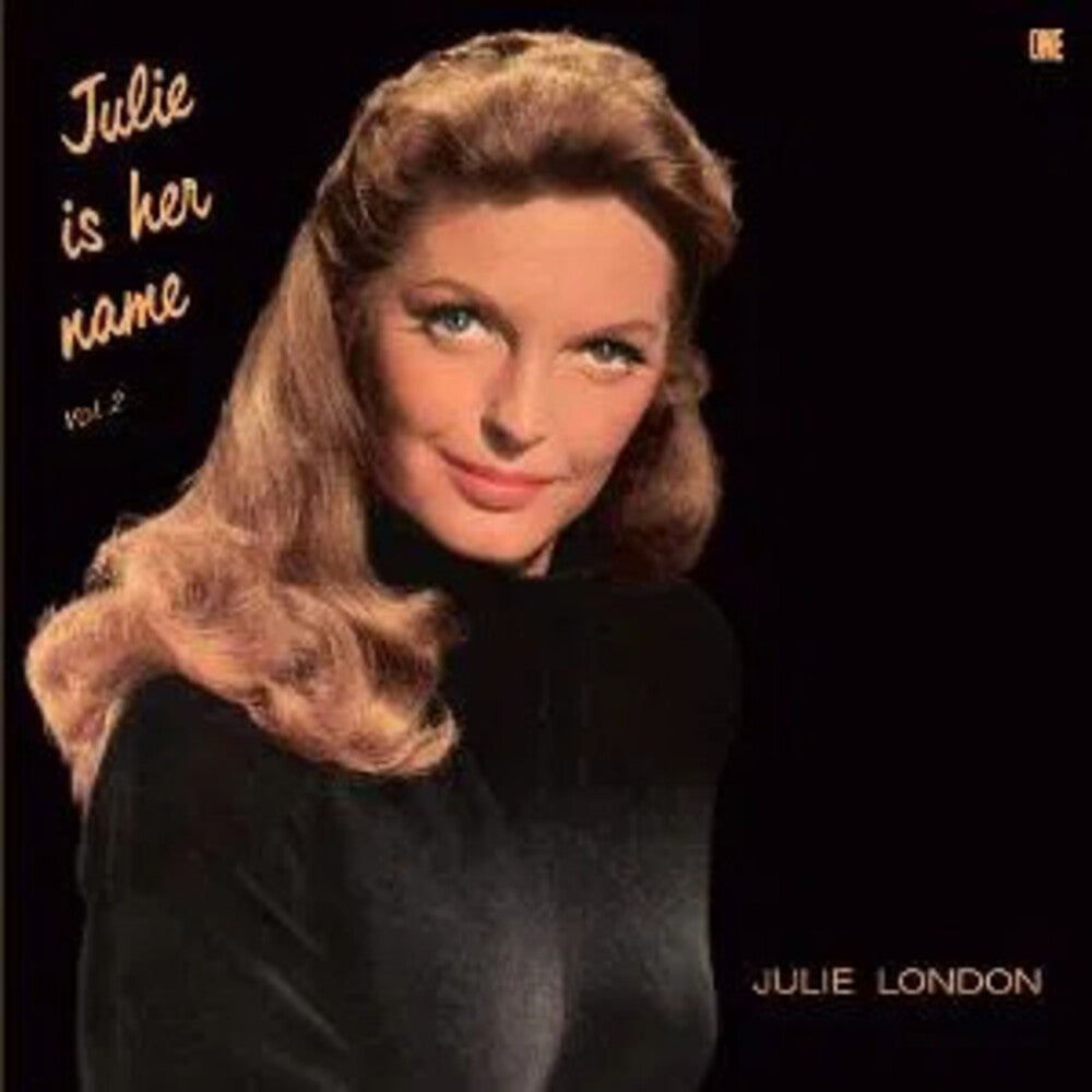 London, Julie - Julie Is Her Name Vol. 2 - Limited 180-Gram Vinyl with Bonus Tracks [LP]
