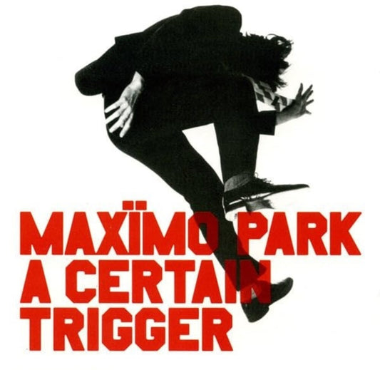 Maximo Park - A Certain Trigger [LP]
